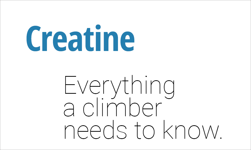 A Climber's Supplement Guide to Creatine