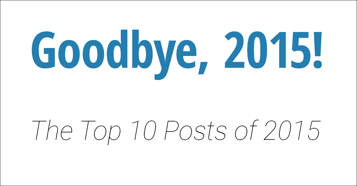 The Top 10 Posts of 2015