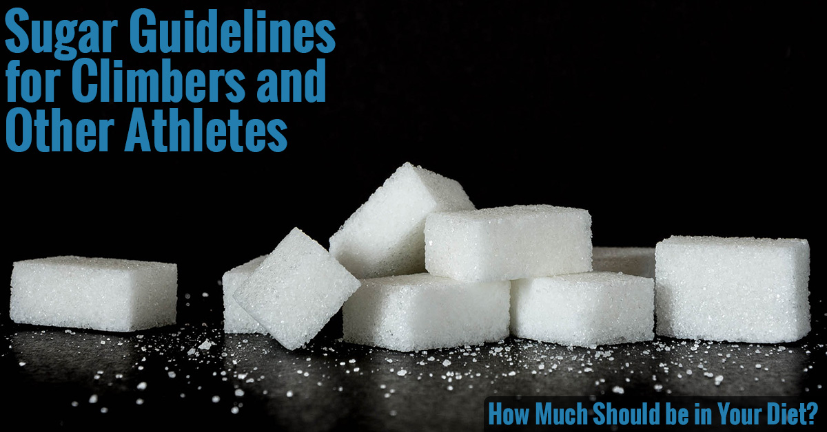 Sugar Guidelines for Climbers