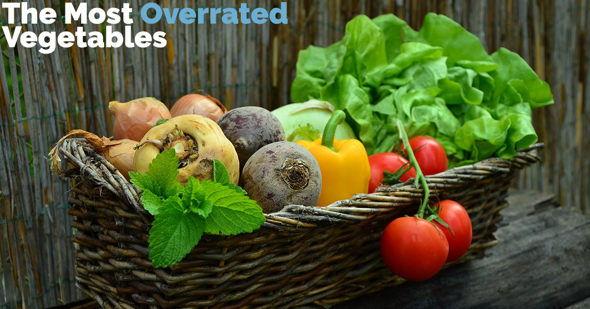 The Most Overrated Vegetables